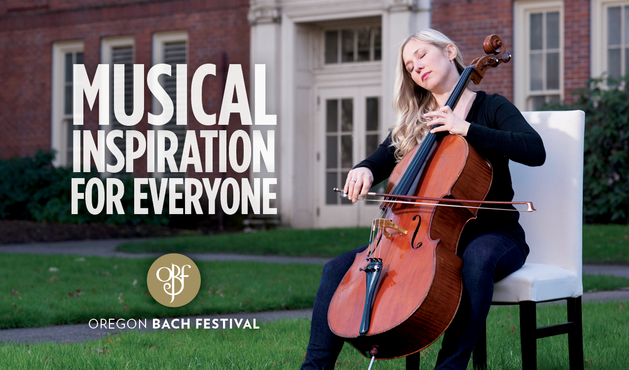 "Musical Inspiration for Everyone" in text over the Oregon Bach Festival logo and a woman playing a double bass
