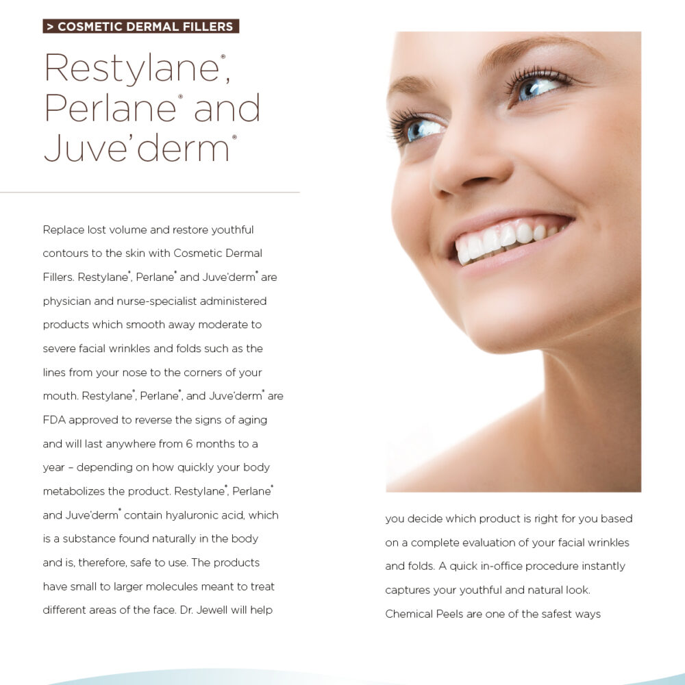 Jewell Plastic Surgery Brochure Restylane, Perlane, and Juve'derm Section